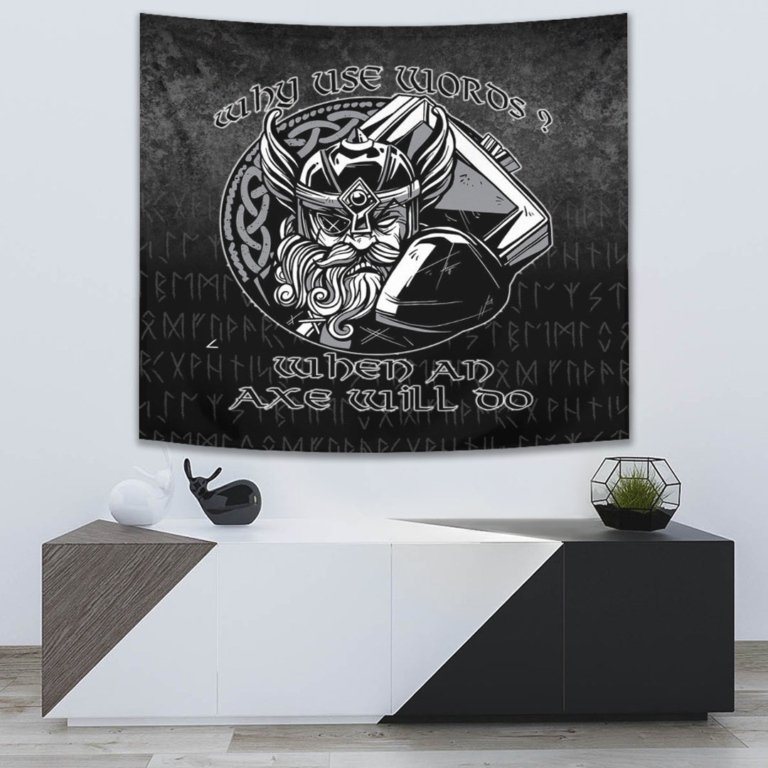 Viking Style Why Use Words When An Axe Will Do Tapestry for Wall Décor