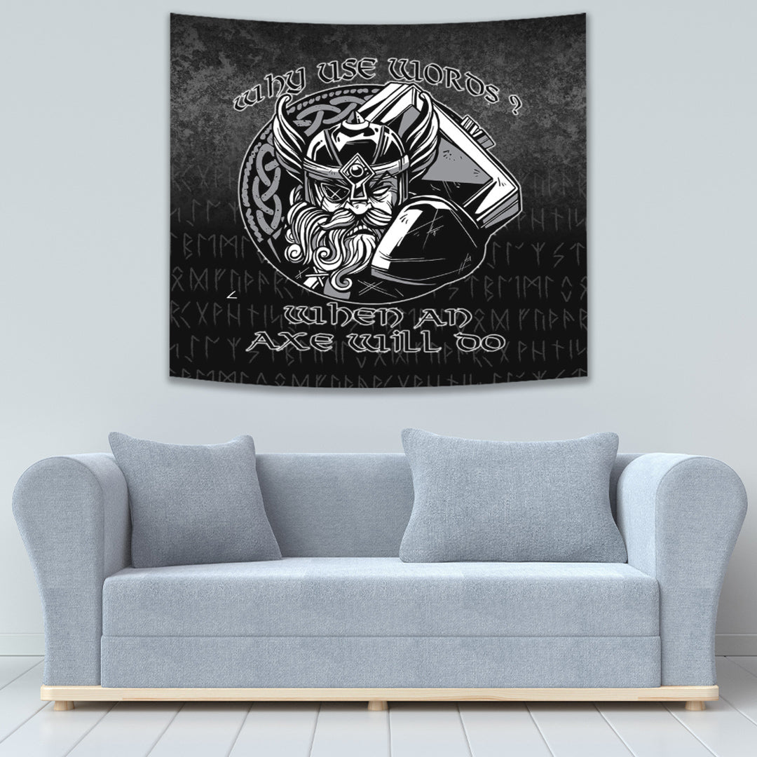 Viking Style Why Use Words When An Axe Will Do Tapestry for Wall Décor