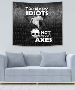 VikingStyle Tapestry Too Many Idiots Not Enough Axes Viking Tapestry for Wall Décor