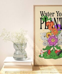Water Your Plants Trendy Aesthetic Art Prints 70s Poster