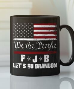 We The People FJB Let’s Go Brandon Mug