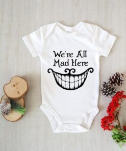 We're All Mad Here Shirts, Alice in Wonderland Shirt, Funny Group Shirts, Funny Party Shirts, Disney Shirt, Disney World Shirt, Disneyland Gift Adult Kid Toddler Tee