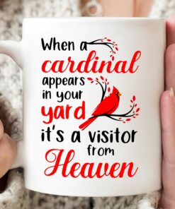 When A Cardinal Appears In Your Yard Mug, Cardinal Mug, Memorial Mug, Memorial Gifts For Her For Him, Gifts For Family For Friend, Heaven Gifts