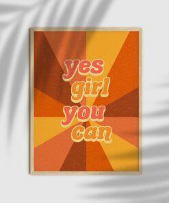 Yes Girl You Can Retro Motivational Quote Aesthetic Vintage 70s Poster Wall Art Canvas Prints