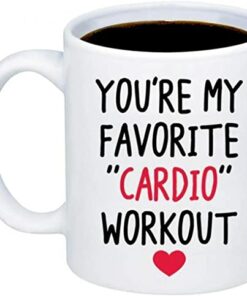 You’Re My Favorite Cardio Workout Valentine Mug For Husband Wife Couples Fiance Boyfriend Girlfriend For Valentine's Day Gifts 11-15Oz Mug