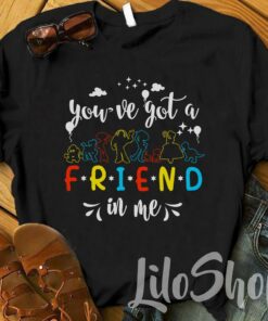 You've Got A Friend In Me, Toy Story Tee Shirts, Toy Story Matching Shirts, Disney Trip Shirt, Disney Family Shirt, Disney Matching Tees Gift Adult Kid Toddler Tee