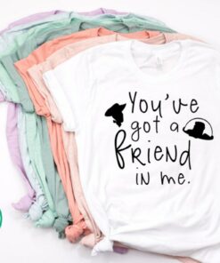 You've Got a Friend in Me, Disney Shirts, Disney Shirts for Women, Disney World Shirt, Disney Shirt, Magic Kingdom Shirt, Toy Story Gift For Men Women Kid Hoodie Sweatshirt Toddler Shirt