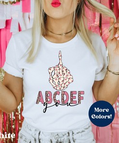 ABCDEF You Valentine Shirt, Funny Valentine Shirt, Sarcastic Valentine Shirt, Dog Lover Valentine Shirt, Anti Valentines Day, SIngle AF