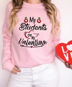 Adult My Students are My Valentine Unisex Crewneck Sweatshirt