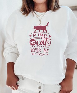 Anti-Valentine Sweatshirt: My Cat Loves Me