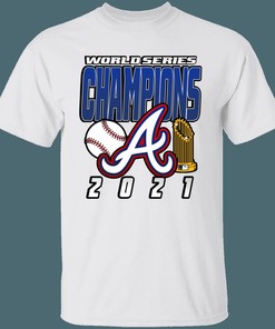 Atlanta Braves 2021 World Series Champions Retro MLB T-Shirt Sweatshirt Hoodie Gifts for Fans