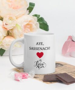 Aye Sassenach Mug, Outlander Gift, Sassenach Coffee Mug