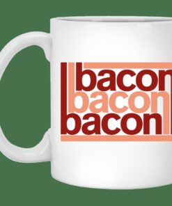 Bacon-Bacon-Bacon Mug Gifts for Friends, Gifts for Valentine Day, Coulpe Gifts