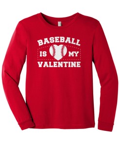 Baseball Is My Valentine - Kids' Youth Long Sleeve T-shirt
