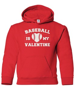 Baseball Is My Valentine - Youth Pullover Hoodie Sweatshirt