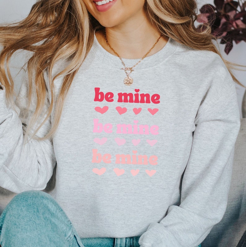 Be Mine Sweatshirt, Valentines Sweater, Valentine's Day Sweater, Love Sweatshirt, Gifts For Her, Valentines Sweatshirt, Couples Gifts - Image 4