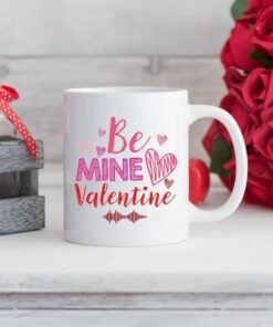 Be Mine Valentine Mug, Be Mine Gift, Valentines Day Mug, Valentines Day Gift, Love Cup, Matching Couple Gift For Valentine