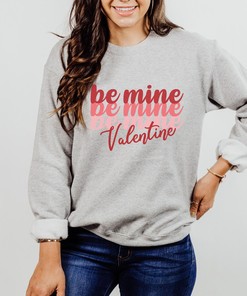 Be Mine sweatshirt, Valentine shirt, Be my Valentine sweatshirt, Unisex Crewneck Sweatshirt