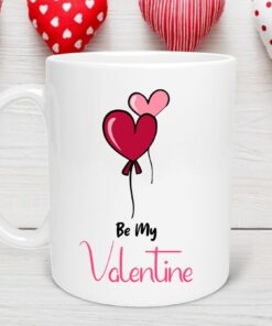 Be My Valentine Mug, Valentine Gift, Mom Valentine, Friend Valentine, Coworker Valentine