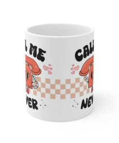 Call Me Never Valentines Mug, Retro Valentines Mug, Break Up Mug, Kawaii Valentines Mug