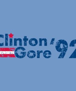 Clinton Gore '92 Presidential Campaign Shirt Sweatshirt Pullover Hoodie Reprinted Full Color Full Size