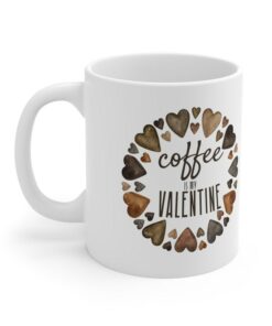 Coffee Is My Valentine Mug, Watercolor Hearts Mug, Watercolor Valentines Day Coffee Mug, Brown Hearts Mug