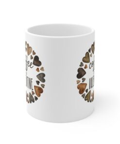 Coffee Is My Valentine Mug, Watercolor Hearts Mug, Watercolor Valentines Day Coffee Mug, Brown Hearts Mug
