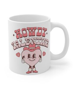 Coffee Mug, Valentine's Day Mug, Howdy Valentine, Retro Valentine Mug, Valentine's Day Gift, Funny Valentine