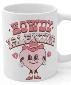 Coffee Mug, Valentine's Day Mug, Howdy Valentine, Retro Valentine Mug, Valentine's Day Gift, Funny Valentine