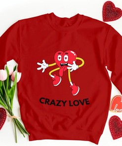 Crazy love Valentines Day Sweatshirt, Galantine's Sweatshirt, Teacher Coffee Lover, Eco Design, Mothers Day