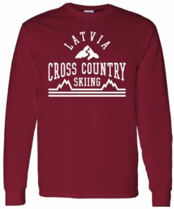 Cross Country Skiing Latvia - Winter Shirt Sweatshirt Pullover Hoodie Reprinted Full Color Full Size