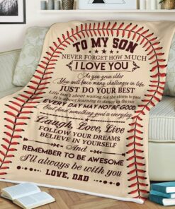 Custom Baseball Blanket, To My Son Never Forget How Much I Love You I'Ll Always Be With You From Love Dad