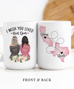 Custom Coffee Mug - I Wish You Lived Next Door, Personalized Long Distance State to State Gift, Customizable Best Friends