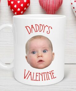 Custom Face Mug, Daddy Valentine Gift Mug, Mug Face, Personalized Mug, Baby Face Mug, Baby Photo Mug, Gift for Mom