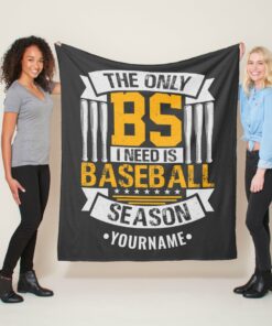 Custom Name Blanket, The Only Bs I Need Is Baseball Season