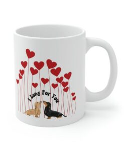 Dachshund Valentines Mug, I Long For You , Valentine Coffee Mug, Dog Lover Gift, Valentines Gift, Gift For Dachshund Lover
