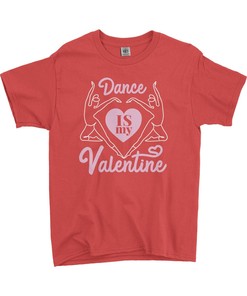 Dance Is My Valentine Kids' T-Shirt: Youth Sizes Available