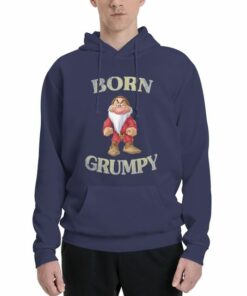 Disney Born Grumpy Seven Dwarfs High Quality Sweatshirts Men's Hooded Hoodie Autumn Pullover Unisex T-shirt Family Birthday Gift Adult Kid Toddler Tee