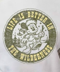 Disney Mickey And Friends Life Is Better In The Wilderness T-shirt, Magic Kingdom Unisex T-shirt Family Birthday Gift Adult Kid Toddler Tee