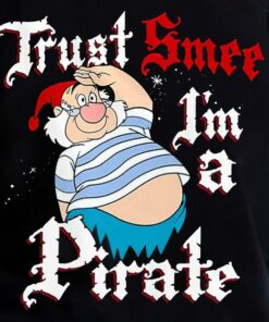 Disney Peter Pan Trust SMEE I'm A Pirate Salute T-Shirt, Magic Kingdom Shirt, Disneyland Family Vacation Trip Gift Unisex T-shirt
