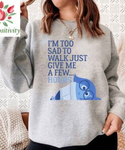 Disney Pixar Inside Out Sandness Too Sad To Walk T-shirt, Magic Kingdom Unisex T-shirt Family Birthday Gift Adult Kid Toddler Tee