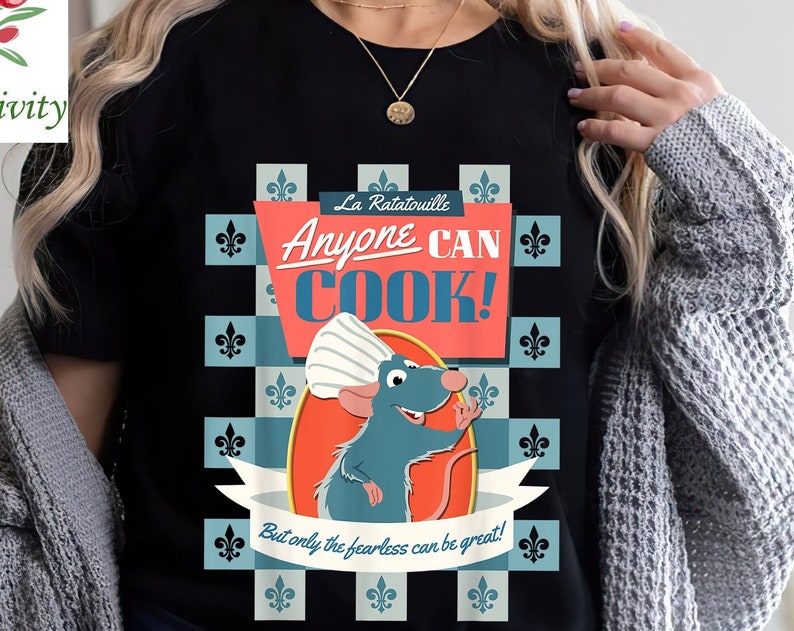 Disney Pixar Ratatouille Remy Anyone Can Cook Poster T-Shirt, Disneyland Unisex shirt, Disney World shirt
