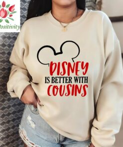 Disney Shirt, Disney is Better with Cousins, Disney Cousins Matching Shirts, Disney Family Matching Shirts