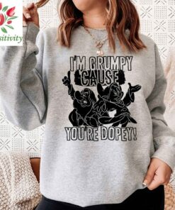 Disney Snow White Grumpy Cause You're Dopey Graphic T-Shirt, Disneyland Family Trip Vacation Gift Unisex T-shirt Kid Shirt Hoodie Sweatshirt