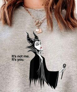 Disney Villains Maleficent It's Not Me It's You T-Shirt, Disneyland Holiday Vacation Family 2023, Disney World Tee, Disney Unisex T-shirt