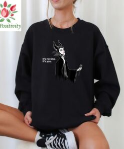 Disney Villains Maleficent It's Not Me It's You T-Shirt, Disneyland Holiday Vacation Family 2023, Disney World Tee, Disney Unisex T-shirt
