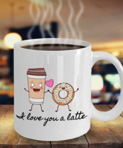 Donut Mug, I Love You A Latte Cute Valentine Mug, Coffee Lover Gift, Boyfriend Valentine Gift