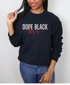 Dope Black Love Couples Matching Unisex Crewneck Sweatshirt, Valentine's Day Sweatshirt, Galentine's Day Sweatshirt, Gifts For Her