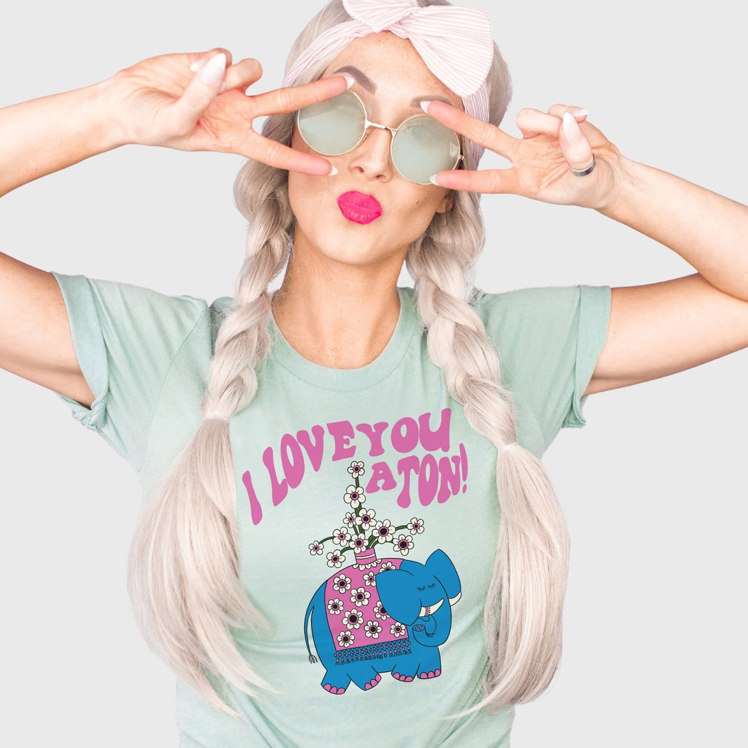 Elephant Shirt, 1970s Love You A Ton Tee, Retro Valentines Unisex Tshirt
