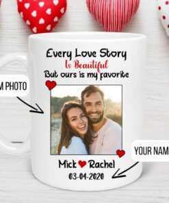 Every Love Story Is Beautiful, Custom Photo Mug, Personalized Mug, Valentines Day, Custom Anniversary Mug, Custom Couple Mug